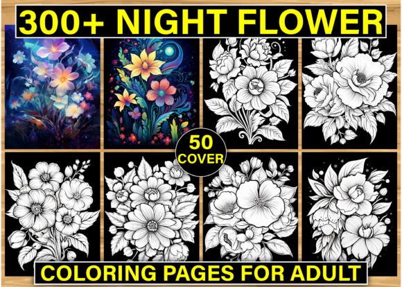 300 Night Flower Coloring Pages for KDP