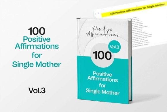 Positive Affirmations for Single Mother